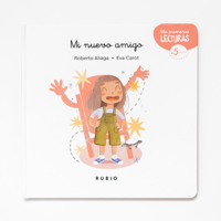 Mi nuevo amigo / My New Friend (Mis Primeras Lecturas RUBIO) (Spanish Edition) 8418964553 Book Cover