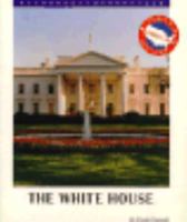 The White House (Places in American History) 0382391756 Book Cover