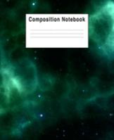 Composition Notebook: Green Space Cosmos Galaxy 1691328138 Book Cover