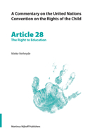 Commentary on the United Nations Convention on the Rights of the Child, Article 28: The Right to Education (Commentary on the United Nations Convention on the Rights of the Child.) 9004147292 Book Cover