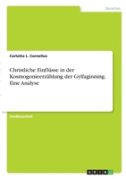 Christliche Einfl�sse in der Kosmogonieerz�hlung der Gylfaginning. Eine Analyse 334633936X Book Cover