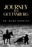 Journey to Gettysburg B0CTTWRRZM Book Cover