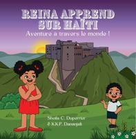 Reina apprend sur Haïti: Aventure à travers le monde ! (French Edition) 1958816272 Book Cover