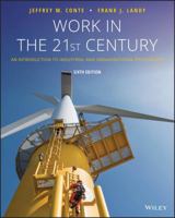 Work in the 21st Century: An Introduction to Industrial and Organizational Psychology 1119493412 Book Cover