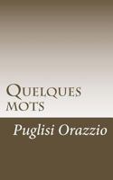 Quelques mots 1977657664 Book Cover
