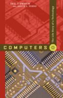 Computers: The Life Story of a Technology 0801887747 Book Cover