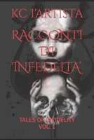 RACCONTI DI INFEDELTA’: TALES OF INFIDELITY B084Q9WPMG Book Cover