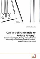 Can Microfinance Help to Reduce Poverty? 3639308808 Book Cover