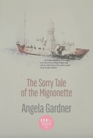 The Sorry Tale of the Mignonette 1848617399 Book Cover