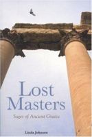 Lost Masters: Sages of Ancient Greece 0893892602 Book Cover