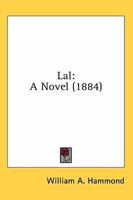 Lal. A Novel 1017947880 Book Cover