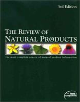 The Review of Natural Products: Published by Facts & Comparisons 1574393146 Book Cover