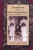 Family Records of the African American Pioneers of Tampa and Hillsborough County 1879852845 Book Cover