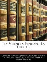 Les Sciences Pendant La Terreur 1145923860 Book Cover