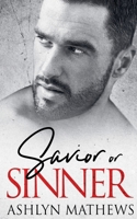 Savior or Sinner 1393406602 Book Cover