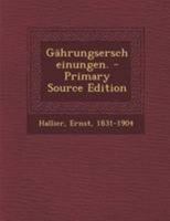 G�hrungserscheinungen. 0274815893 Book Cover