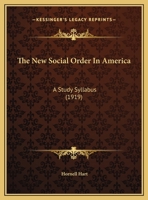 The New Social Order In America: A Study Syllabus 1371196346 Book Cover