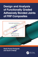 Design and Analysis of Functionally Graded Adhesively Bonded Joints of Frp Composites 1032061898 Book Cover