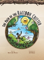 The Path of the Raccoon Critter 1441509372 Book Cover