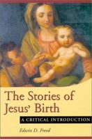 The Stories Of Jesus' Birth: A Critical Introduction (Understanding the Bible and Its World) 0567080463 Book Cover
