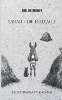 Sarah - Die Eselfalle: Ein Katharina-Falk-Roman (German Edition) 3696376566 Book Cover