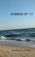 Summer of '71 1730762964 Book Cover