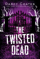 The Twisted Dead 1728239230 Book Cover