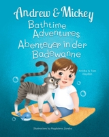 Andrew and Mickey: the Perfect Bath Time Duo 1960650041 Book Cover