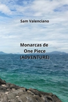 Monarcas de One Piece (ADVENTURE) 9877821400 Book Cover