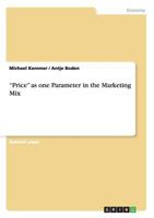 "Price" as one Parameter in the Marketing Mix 3656231419 Book Cover