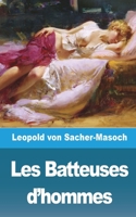 Les batteuses d'hommes (Lectures amoureuses) 2012463525 Book Cover