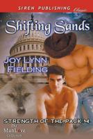 Shifting Sands [Strength of the Pack 4] (Siren Publishing Classic Manlove) 1627417982 Book Cover