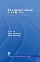 School Leadership and Administration: Adopting a Cultural Perspective 0415932939 Book Cover