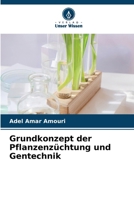 Grundkonzept der Pflanzenzüchtung und Gentechnik (German Edition) 6208534402 Book Cover