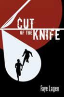 Cut of the Knife 1532004885 Book Cover