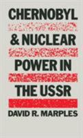 Chernobyl and Nuclear Power in the USSR 0920862500 Book Cover