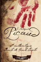 Picaud, l'Intégrale: La série complète sur le destin de François [Pierre] Picaud: le vrai Comte de Monte Cristo (Le Diamant et la Vengeance) 2917239271 Book Cover