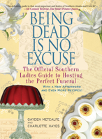 Being Dead is No Excuse 1401312837 Book Cover