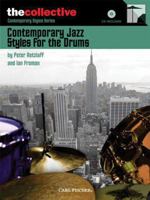 Contemporary Jazz Styles for the Drums Bk. and CD 0825862698 Book Cover