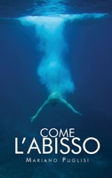 Come l'abisso 883163691X Book Cover