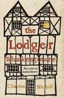 The Lodger: Shakespeare: His Life on Silver Street 0141023740 Book Cover