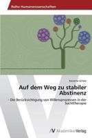 Auf Dem Weg Zu Stabiler Abstinenz 3639641078 Book Cover