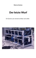 Der letzte Wurf: Thriller (German Edition) 3695712910 Book Cover