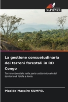 La gestione consuetudinaria dei terreni forestali in RD Congo (Italian Edition) 6139739322 Book Cover