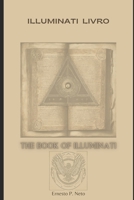 ILLUMINATI LIVRO: THE BOOK OF ILLUMINATI B0CKS5X6NC Book Cover