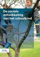 De sociale ontwikkeling van het schoolkind 9036822319 Book Cover