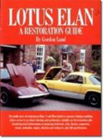 Lotus Elan: A Restoration Guide 1855205963 Book Cover