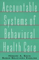 Accountable Systems of Behavioral Health: A Provider's Guide 078795005X Book Cover