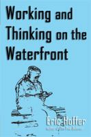 Working and Thinking on the Waterfront B001MLULIM Book Cover