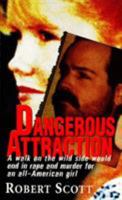 Dangerous Attraction 0786015144 Book Cover